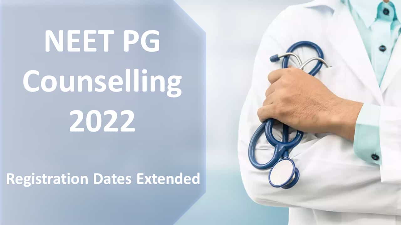 NEET PG Counselling 2022: Mop-Up Round Registration Dates Extended
