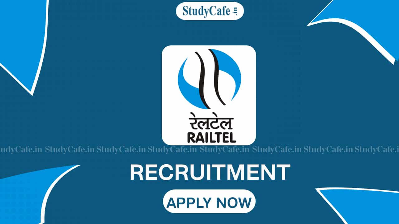 Railtel Recruitment 2023: Salary up to 120000, Check Posts, Age,  Qualification, and Other Important Details
