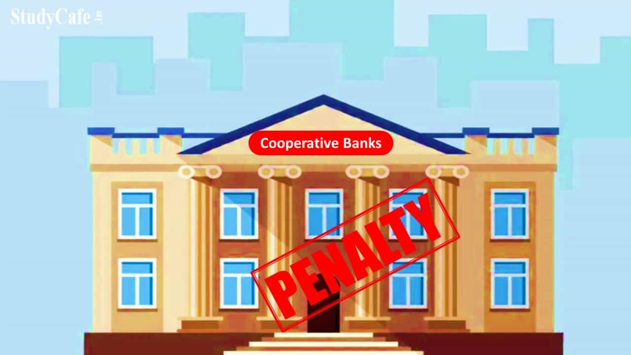 RBI Imposed Monetary Penalty on 7 Cooperative Banks; Check Reason and Name of Banks