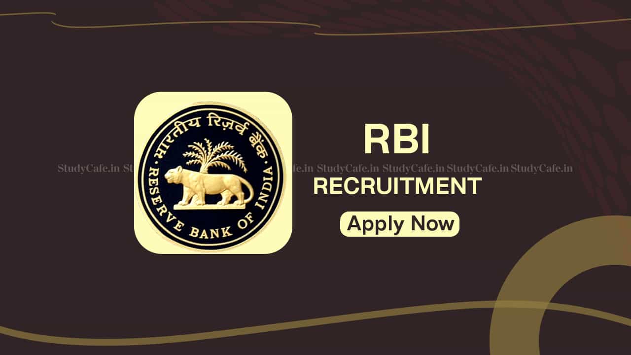 RBI Recruitment 2022: Last Date Nov 11, Check Post, Qualifications, Age Limit, and How to Apply