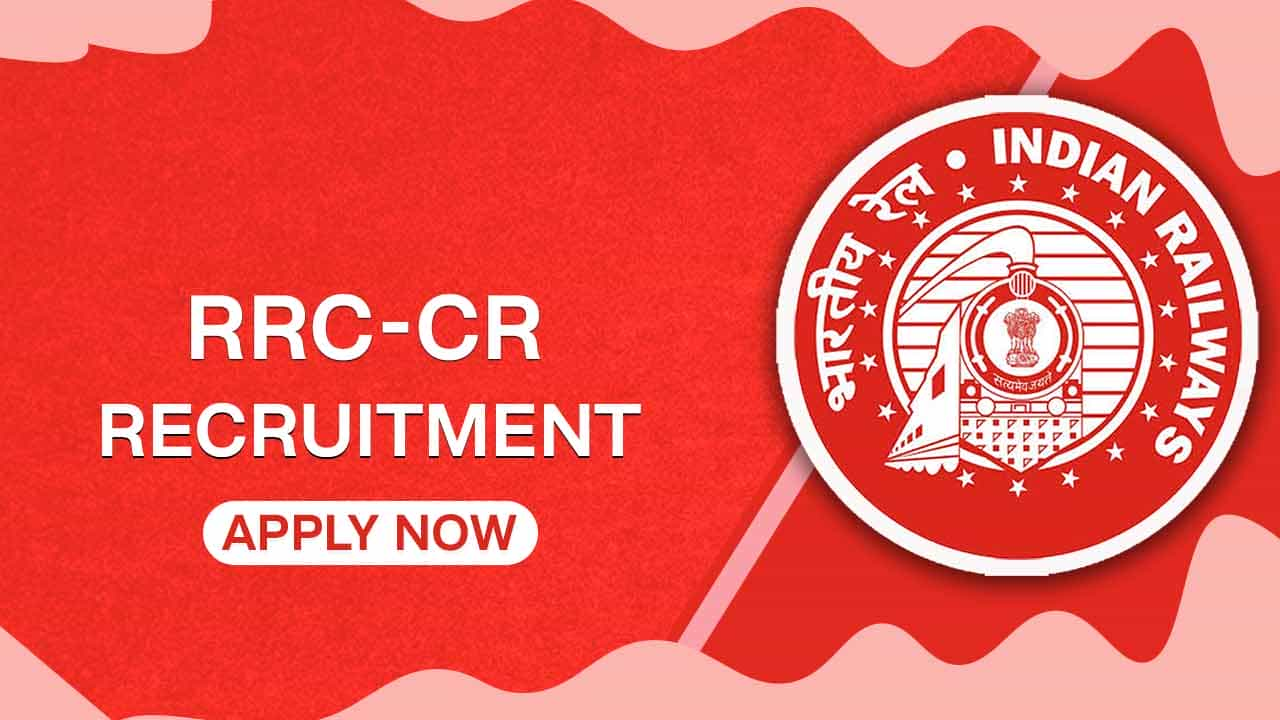 RRC-CR Recruitment 2022: Check Posts, Vacancies, Eligibility, and How to Apply