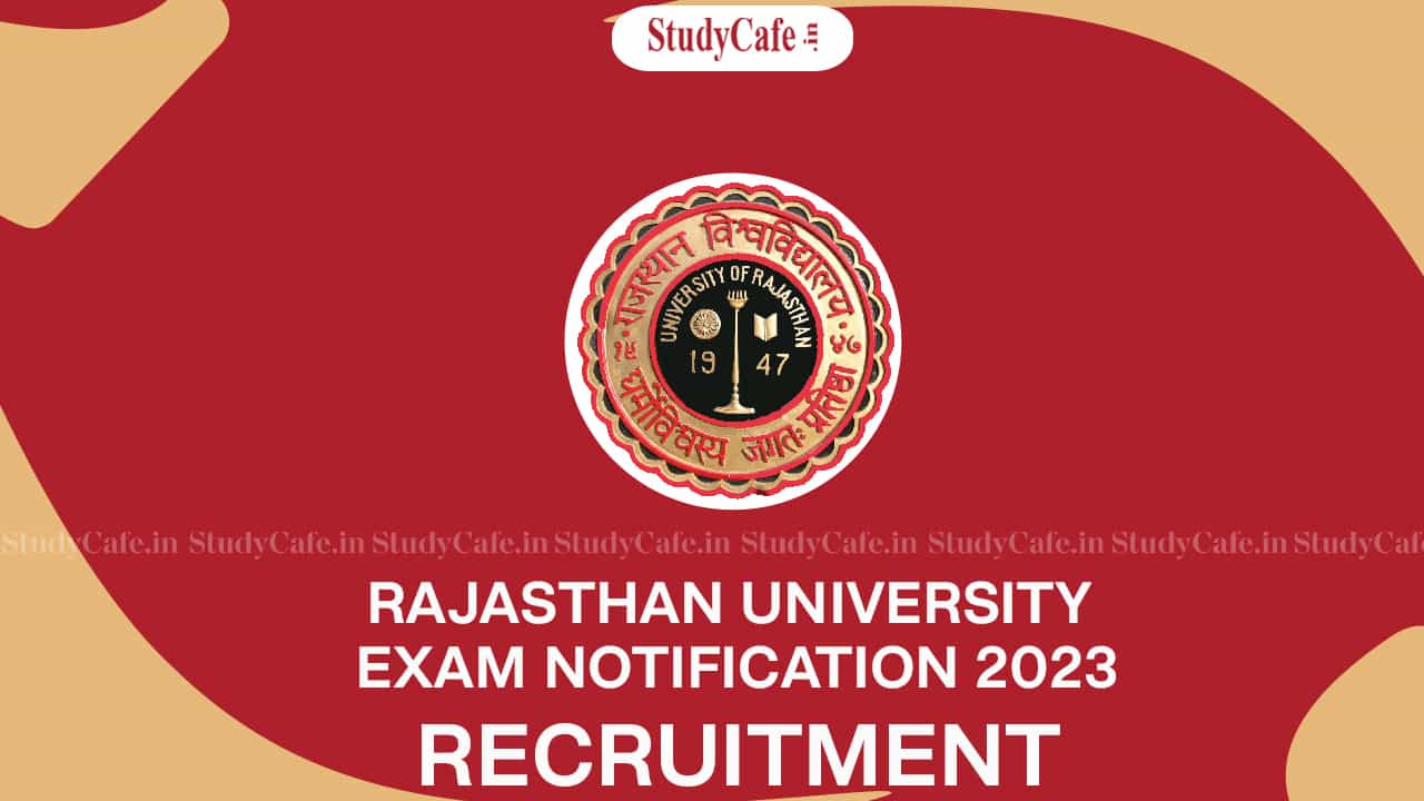 Rajasthan University Main Exams 2023: Check UniRaj Main Exam-2023 Communique, Fee Payment Mode, Etc