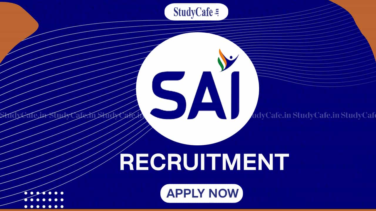 SAI Manager Recruitment 2022: Check Post, Eligibility, Salary and How to Apply