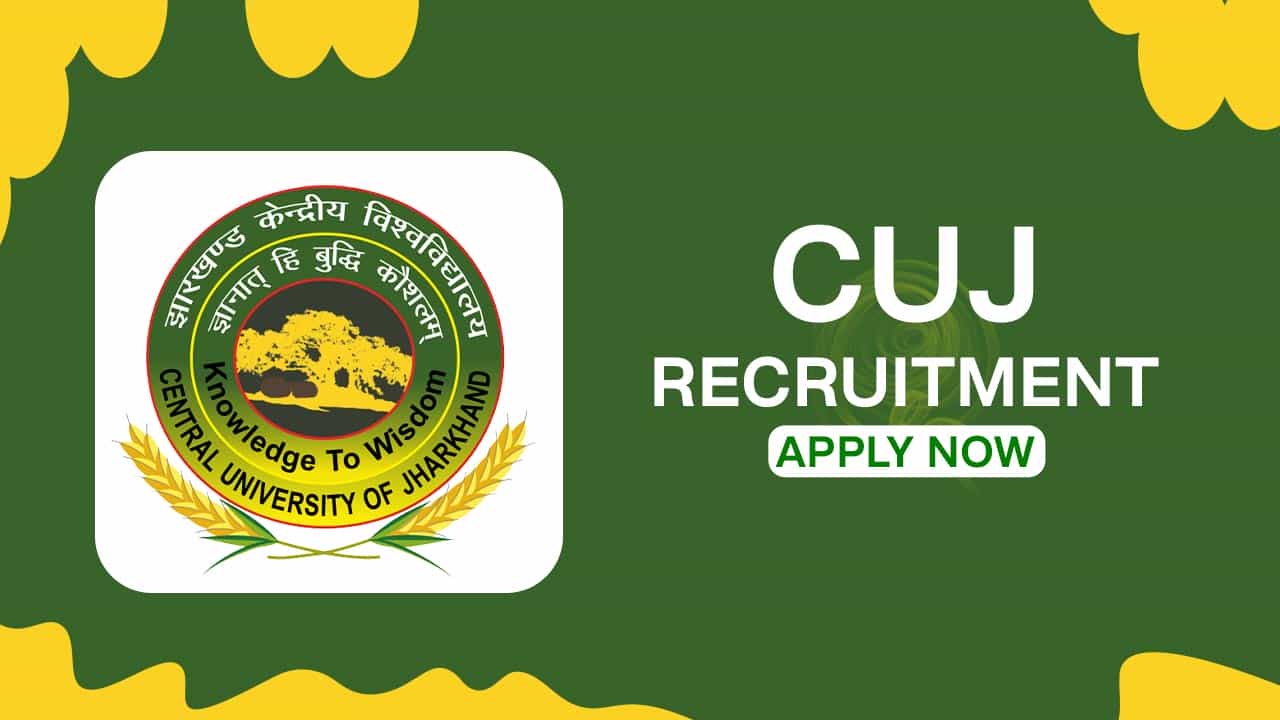 CUJ Recruitment 2022: Check Post, Pay Scale, Qualification and How to Apply