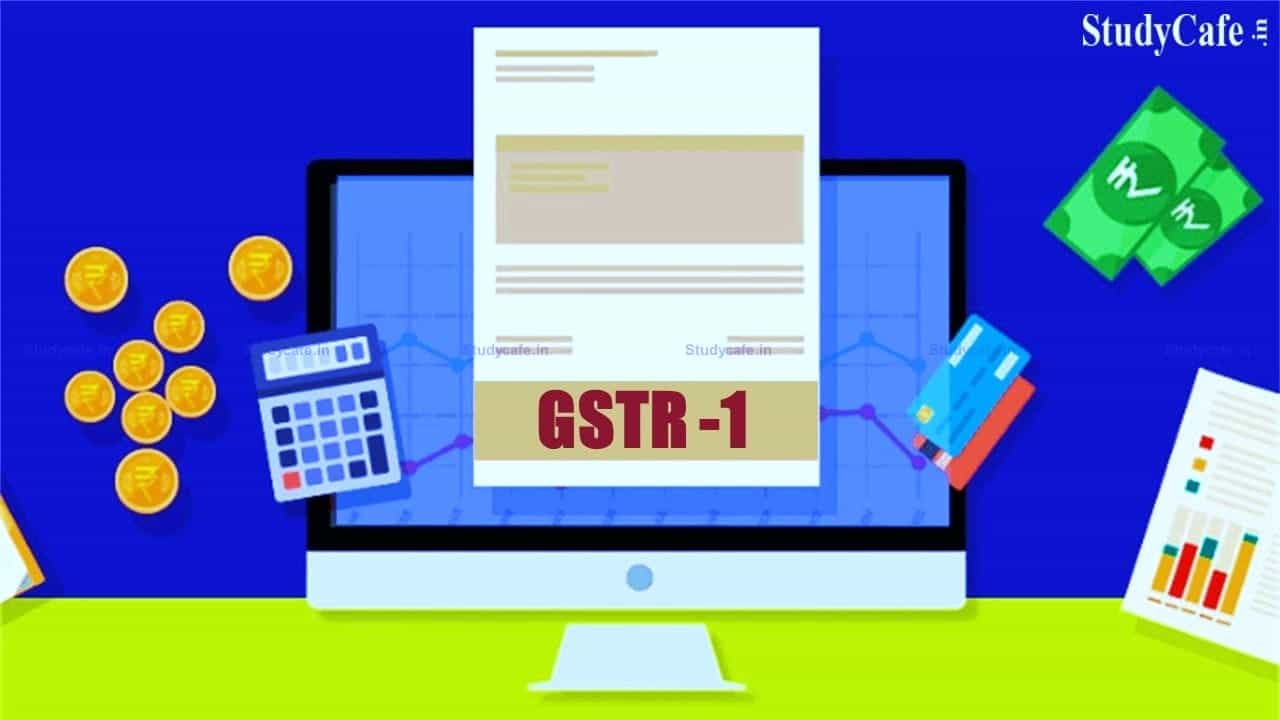 Breaking: GSTR-1 Due Date for November 2022 Extended for Registered Persons
