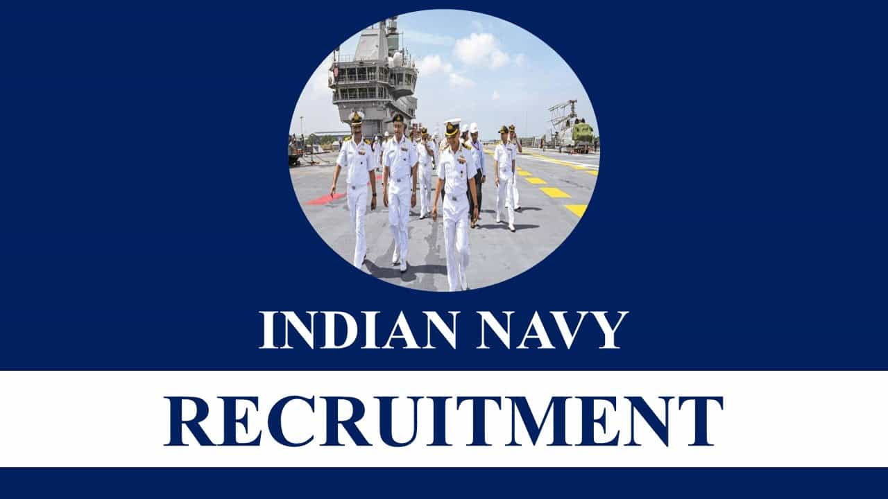 Indian Navy Recruitment 2022 for 275 Vacancies: Check Posts, Eligibility and How to Apply