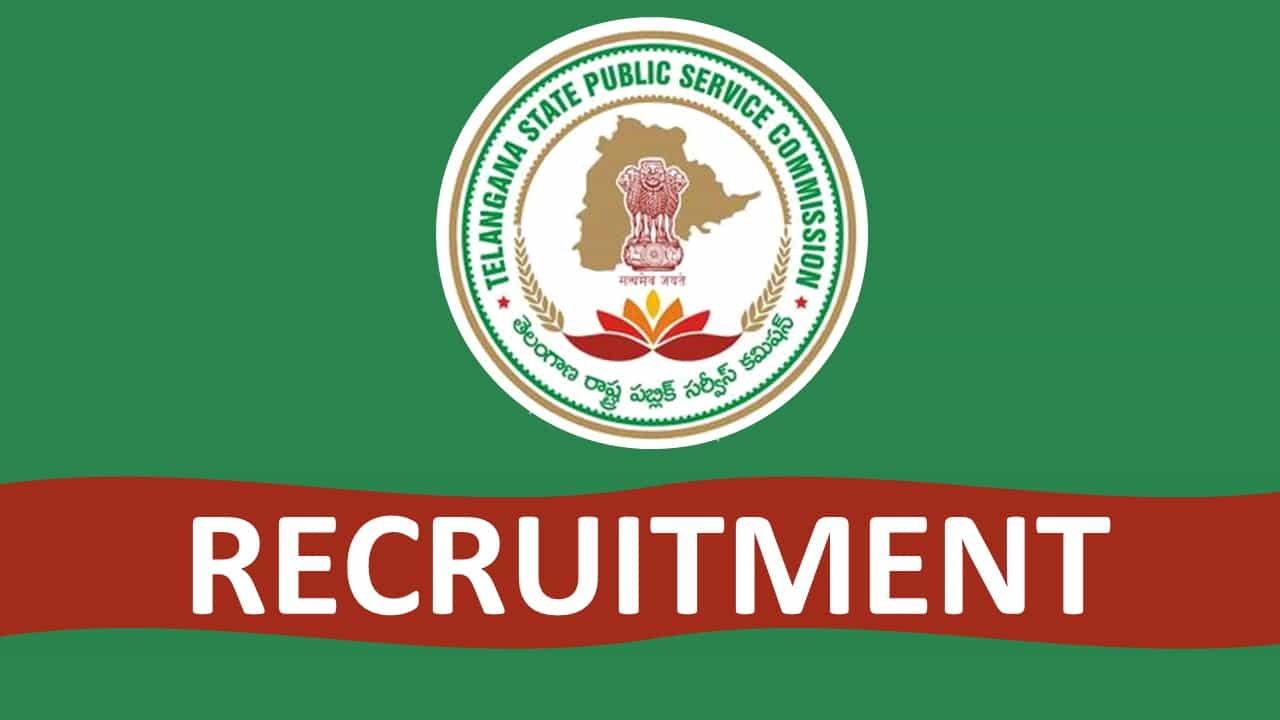 TSPSC Recruitment 2022 for 581 Vacancies: Check Posts, Eligibility and Other Details