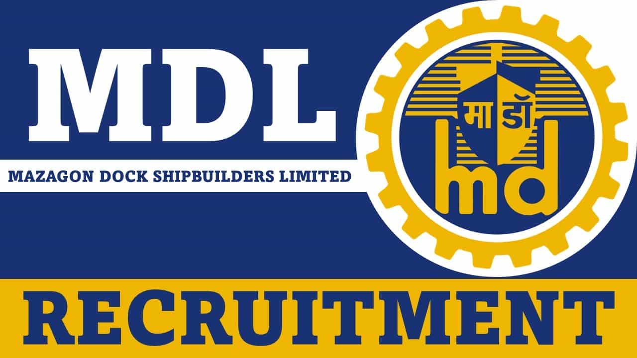 MDL Recruitment 2023 for 39 Vacancies: Monthly Salary 280000, Check Posts Age, Qualification, Other Details
