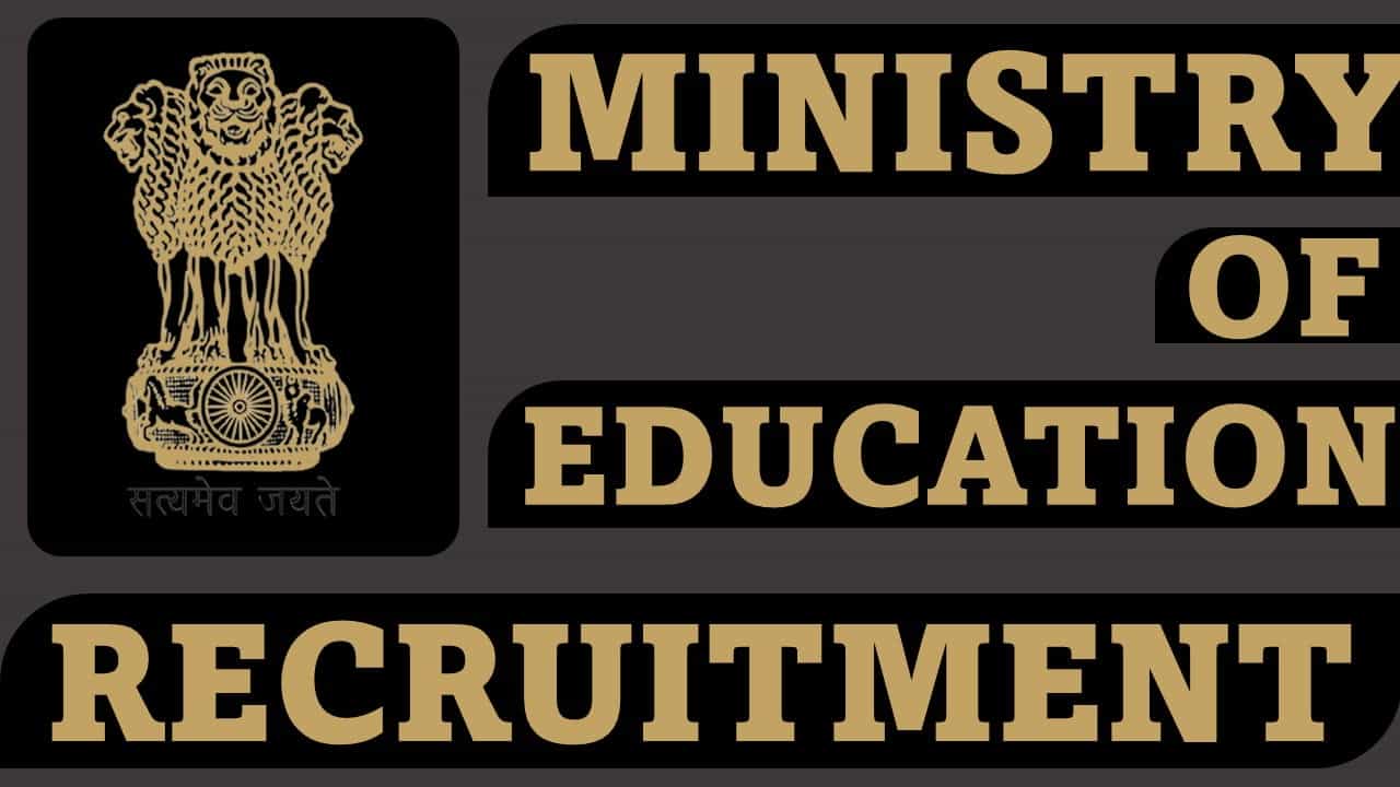Ministry of Education Recruitment 2023: Salary 225000 pm, Check Post, Qualification, Other Details
