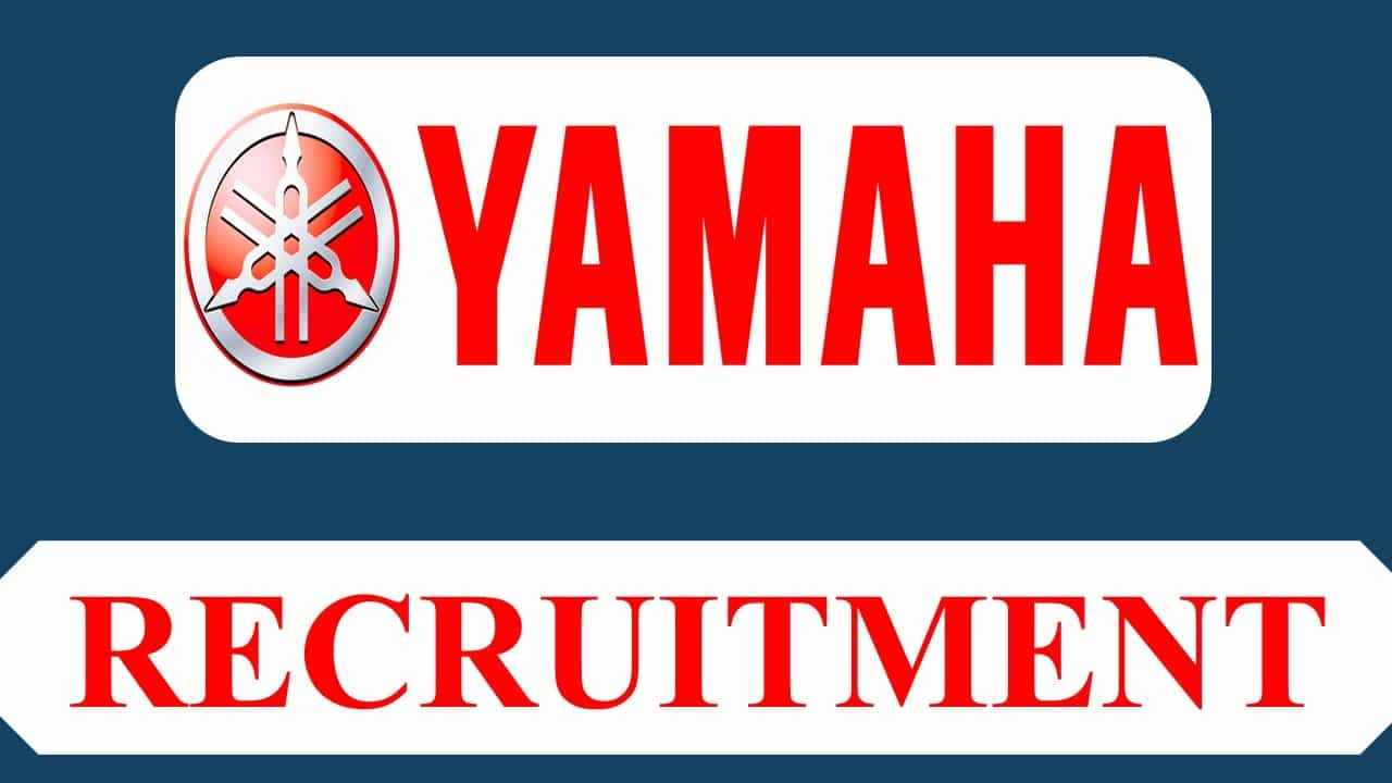 Yamaha Recruitment 2023 for 100 vacancies: Check Post, Eligibility, Other Vital Details