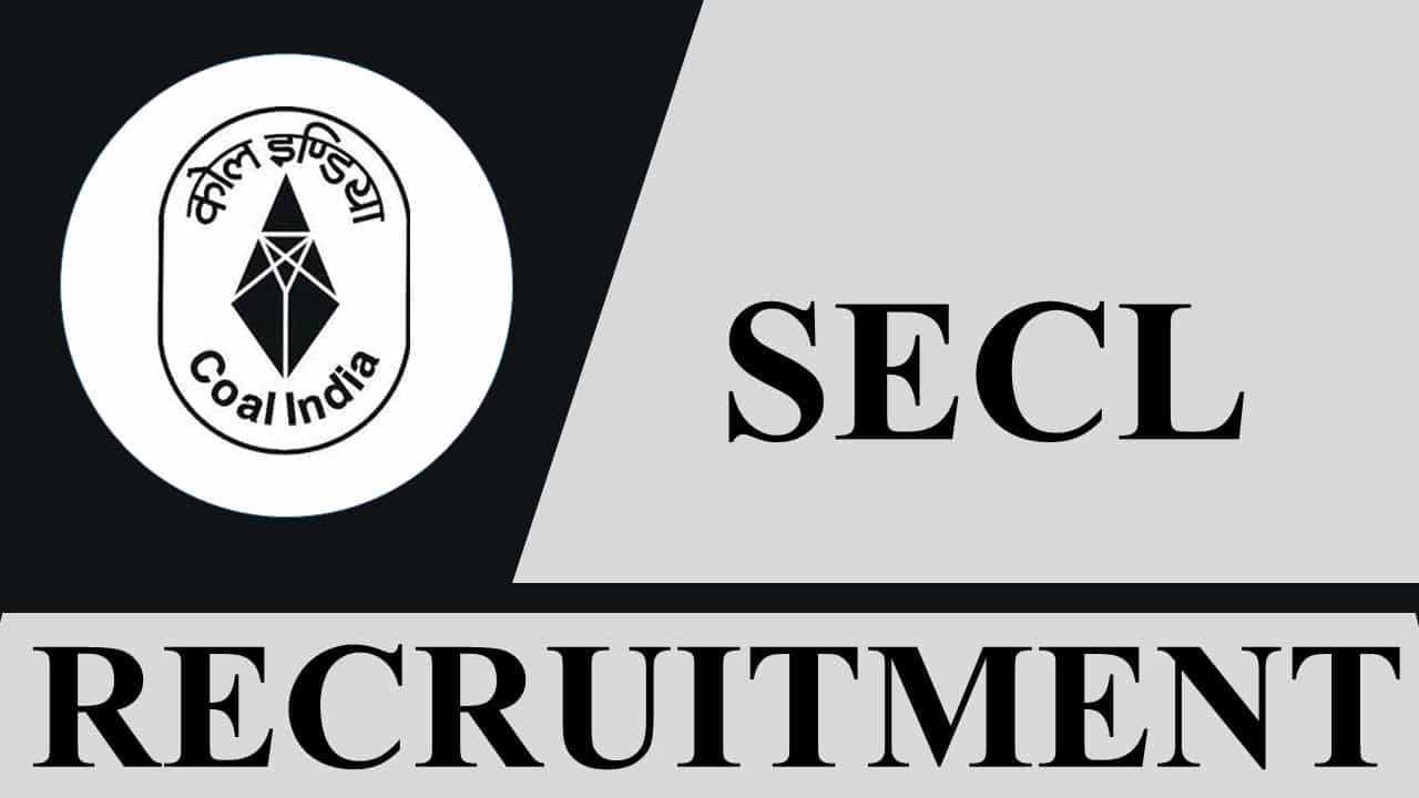 SECL Recruitment 2023: Monthly Salary 105000, Check Post, Eligibility, Last Date to Apply