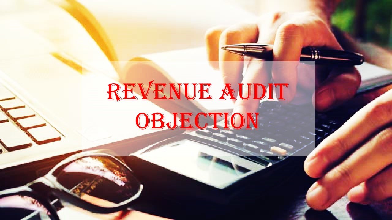 Procedure for “remedial action where Revenue Audit Objection is accepted” to be followed carefully: CBDT