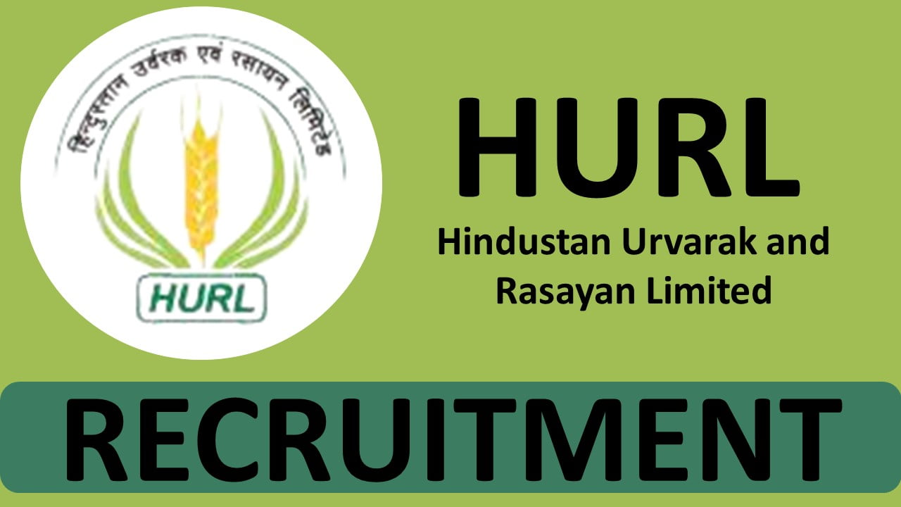 HURL Recruitment 2023: Salary Upto 27.5 Lakhs, Check Posts, Qualification and How to Apply