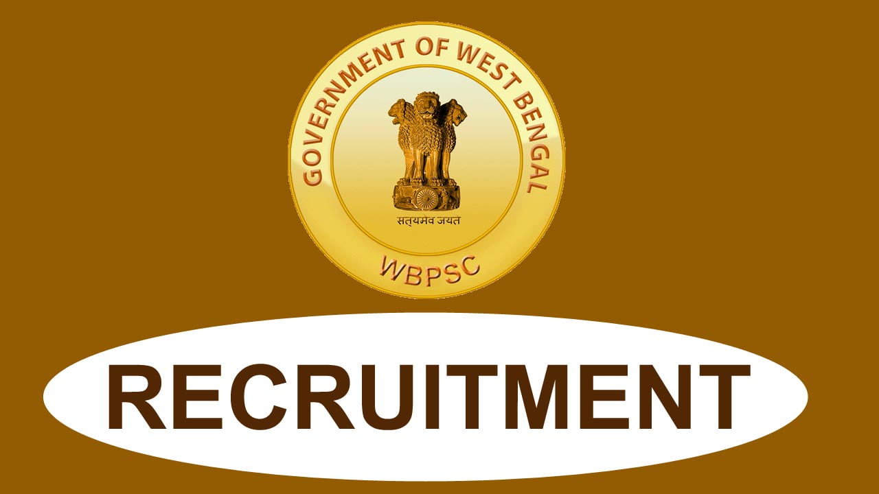 WBPSC Recruitment 2023: Check Post, Eligibility, Qualification, and Other Details