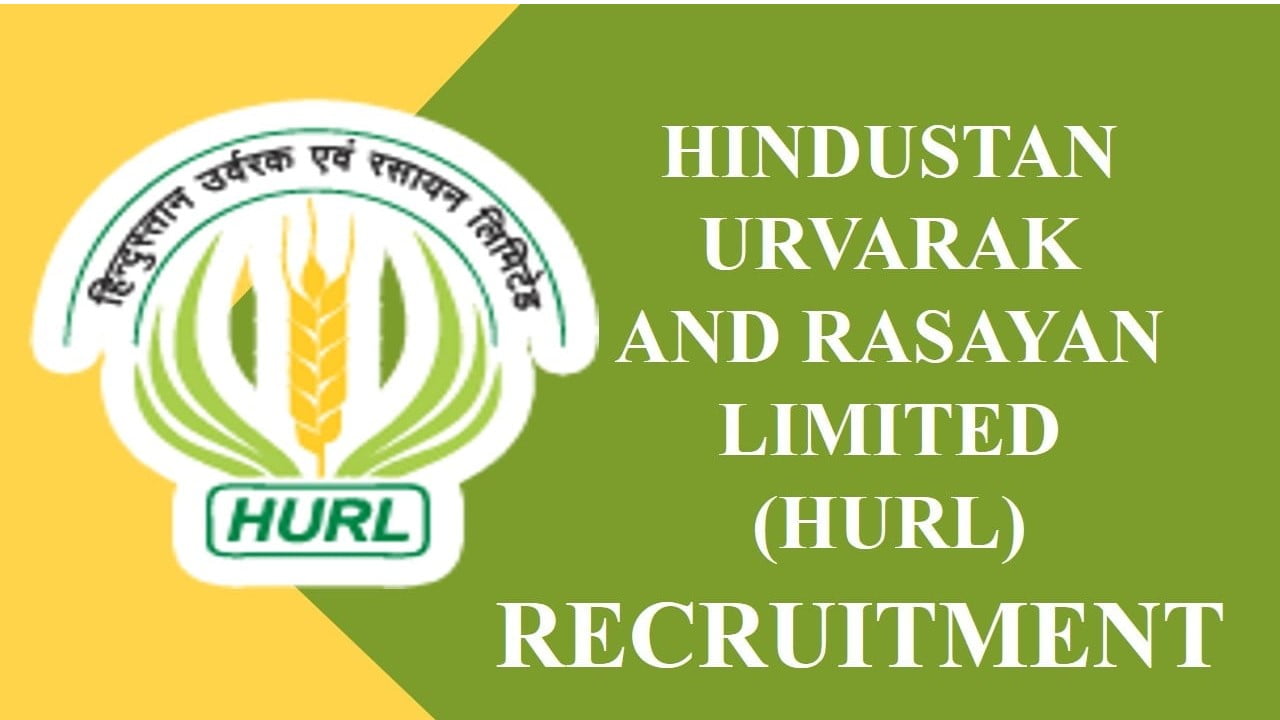 HURL Recruitment 2023: Annual CTC up to 27.5 lakh, Check Posts, Age, Qualification, Other Details