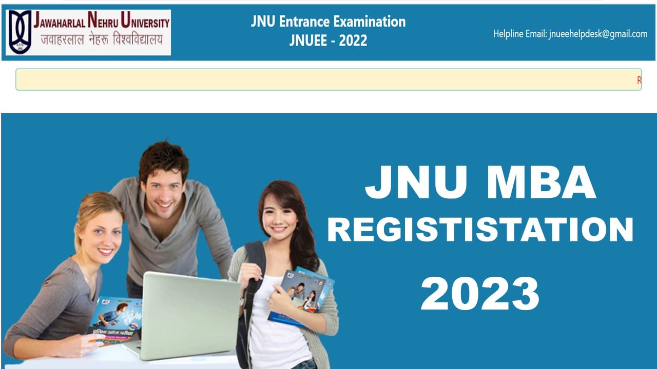 JNU MBA Registration 2023: Last Date Extended, Check Admission Process, Eligibility