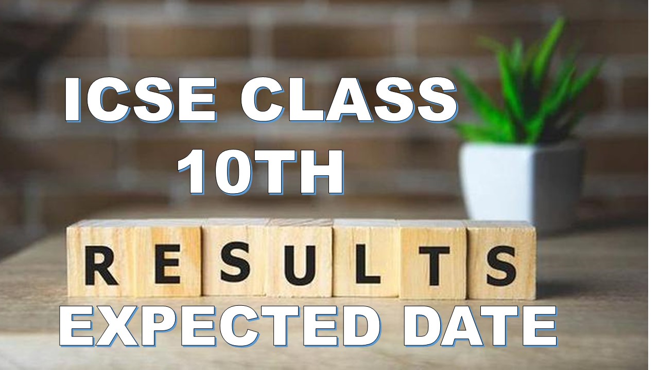 ICSE Class 10th Result 2023: Check Expected Date And Other Details