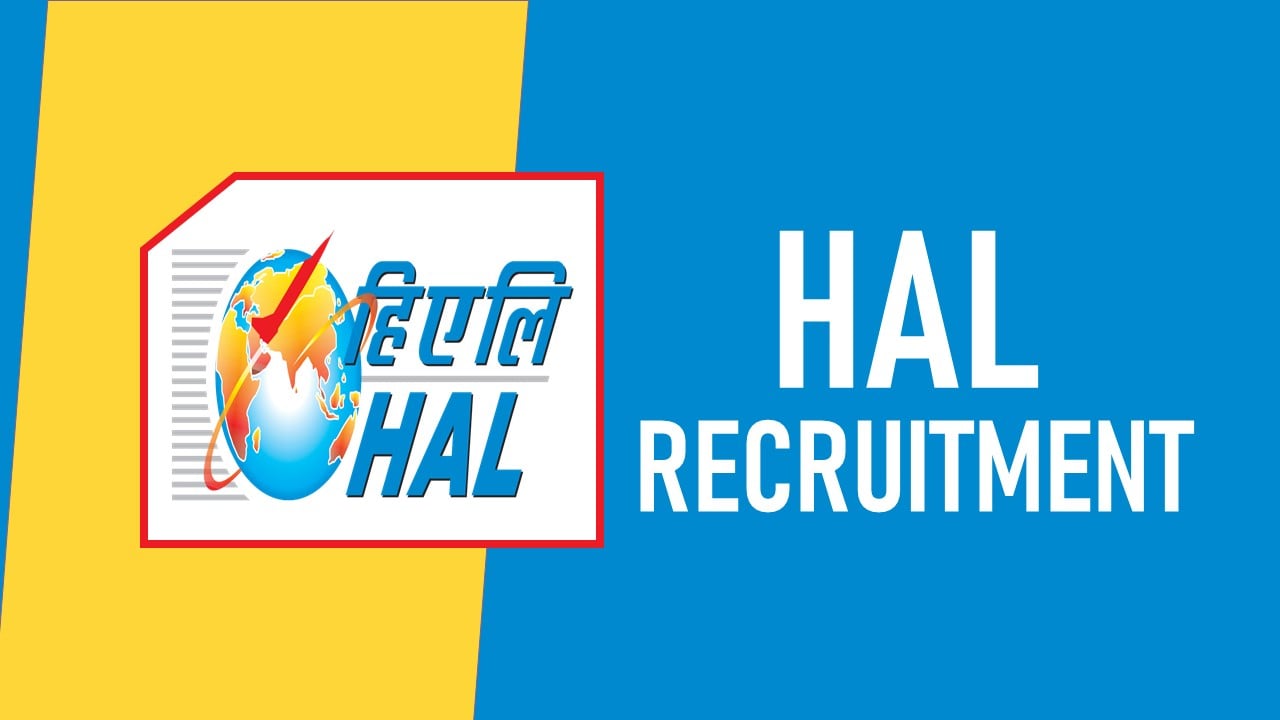 HAL Recruitment 2023: Check Post, Eligibility Details, Pay Scale, Selection Process, and How to Apply