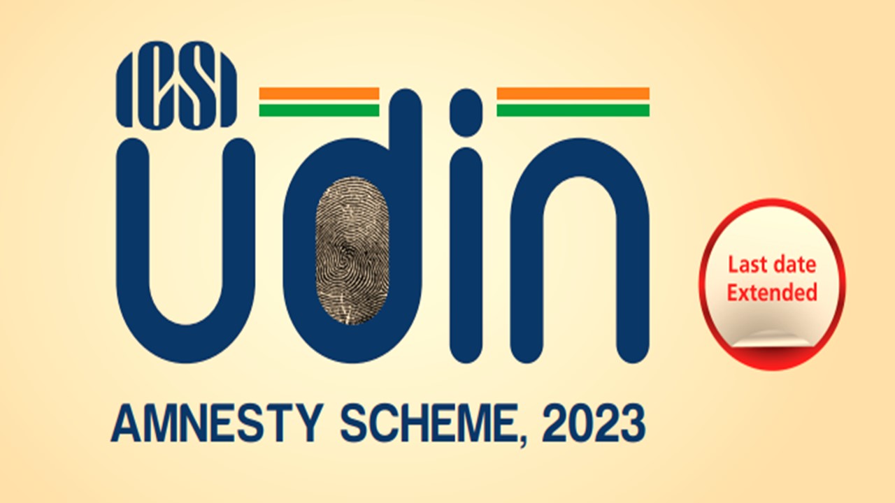 ICSI extends Last Date for UDIN Amnesty Scheme
