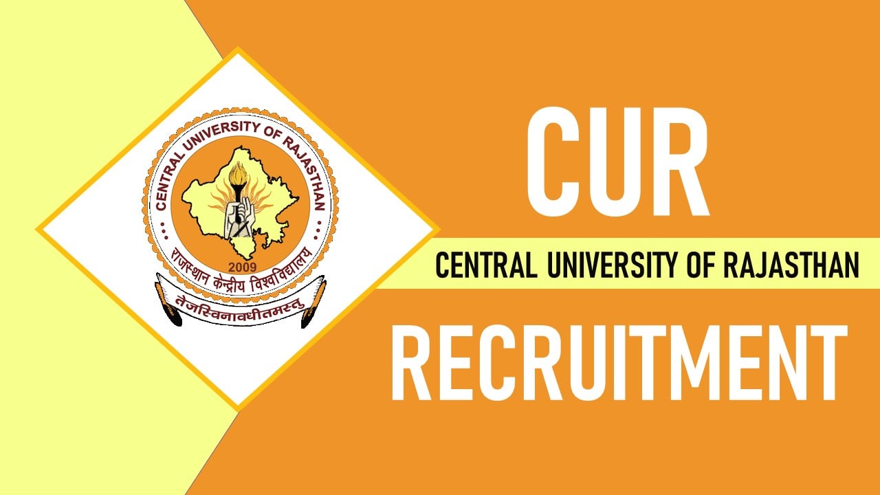 Central University of Rajasthan Recruitment 2023: Check Post, Eligibility, Salary and Other Vital Details