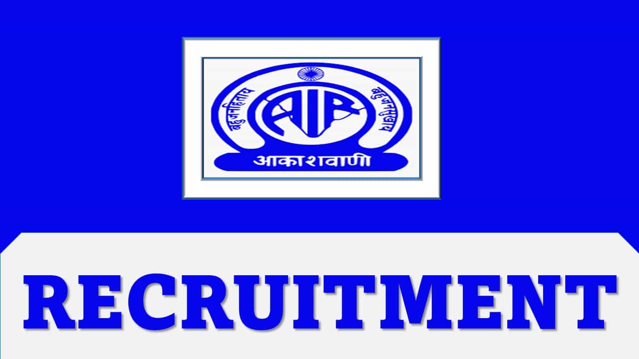 All India Radio Recruitment 2023: Check Post, Eligibility, and Other Details