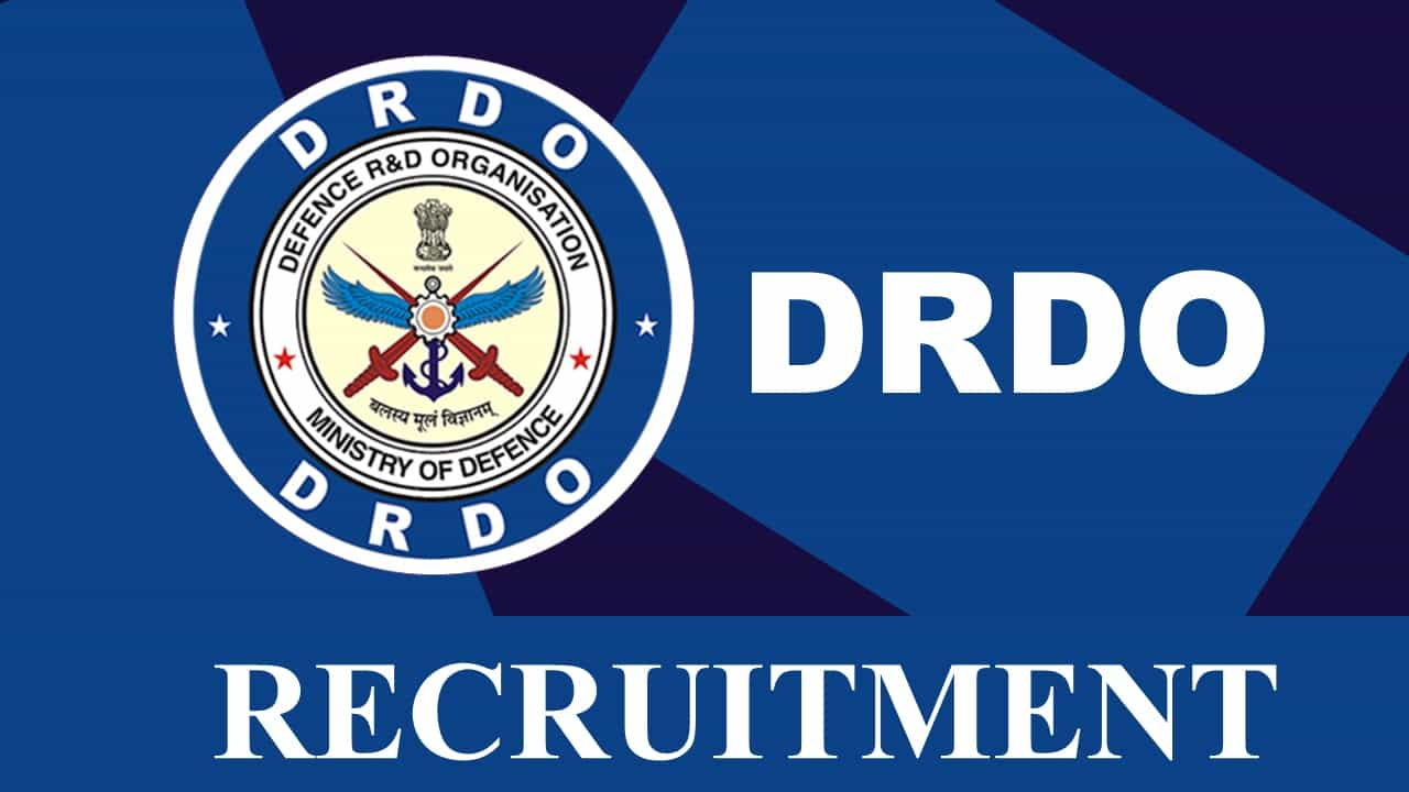 DRDO में 181 पदों पर निकली भर्ती, आवेदन शुल्क मात्र 100 रुपये Recruitment on 181 posts in DRDO, application fee only Rs 100