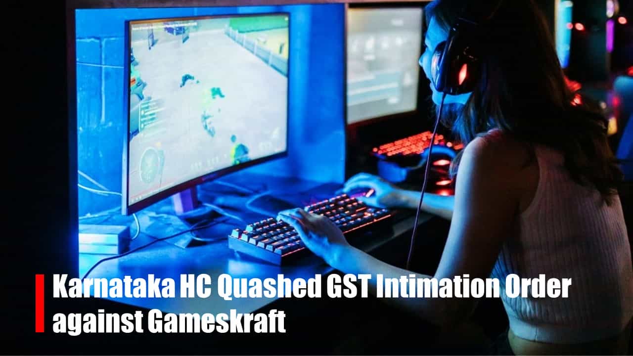 GST; Online Rummy Games Played are not Taxable as Betting and Gambling: HC