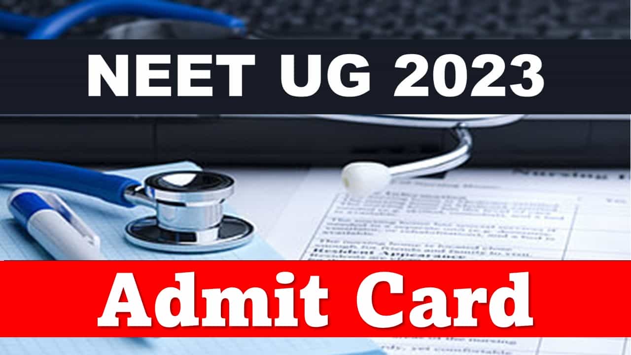 NEET UG 2023 Admit Card: NEET UG Publish Admit Card Today on 3rd May, Get Direct Link to Download Admit Card