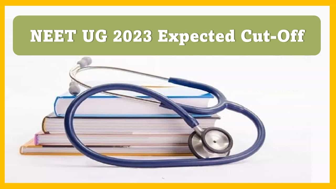 NEET UG 2023: Check Cut-Off Released by Experts, Past Year Cut-Off, Other Details