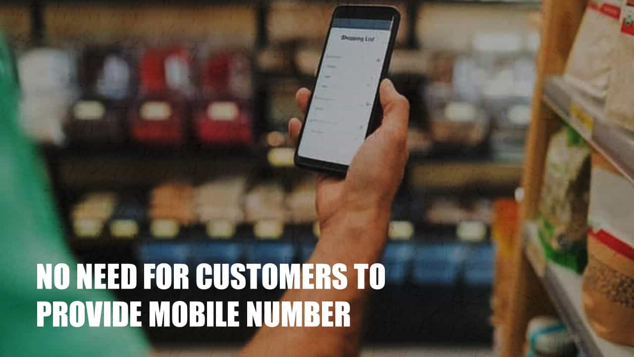 Centre’s Advisory: No need for Customers to share Mobile No. while purchasing