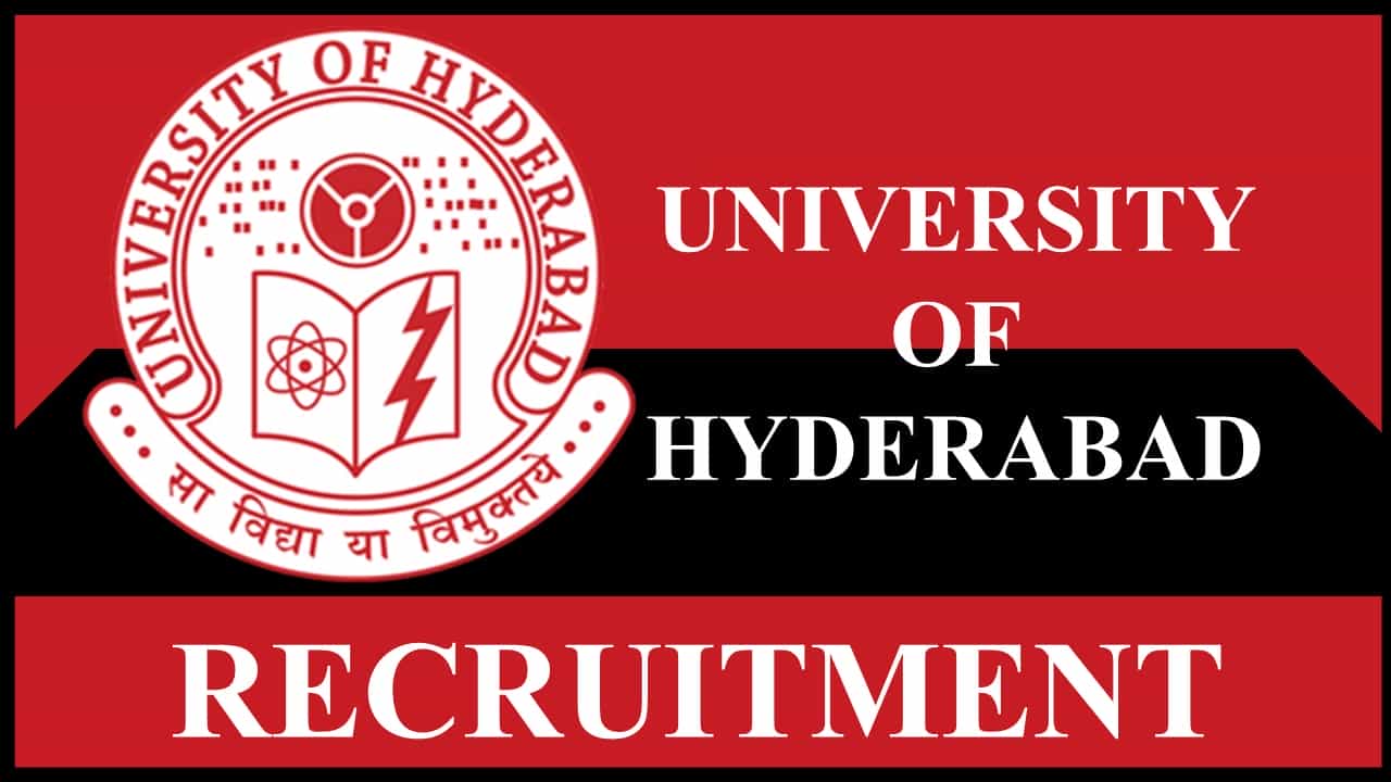 Hyderabad University Recruitment 2022 - Apply Offline for 1 Junior Research  Fellow Posts