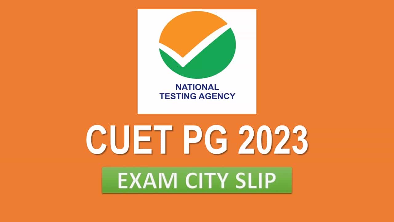 CUET PG 2023 Exam City Slip to be Released Tomorrow: Check How to Download, Admit Card Date