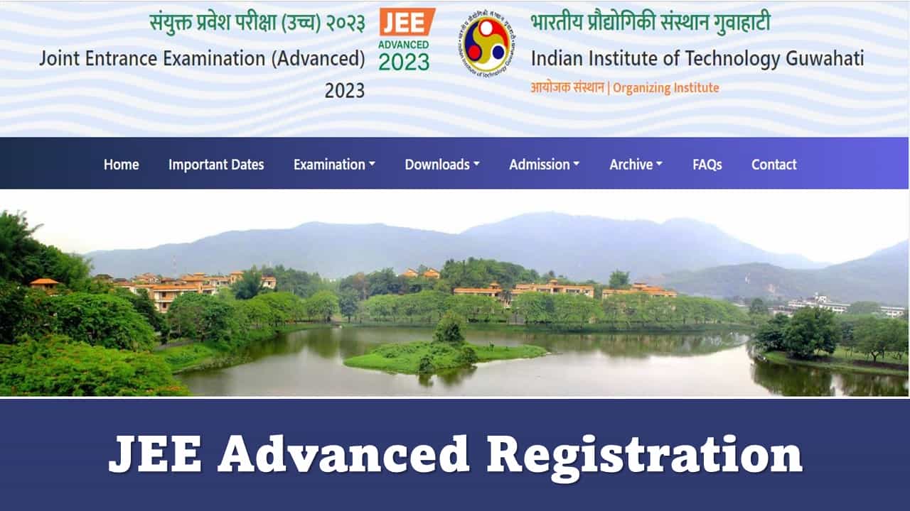 JEE Advanced 2023: IIT JEE Registration Closing in Two Days, Apply Fast!, Check Admit Card and Exam Date, Know How to Apply