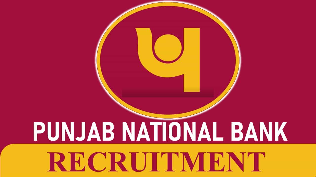 PNB Recruitment 2023: Check Post, Vacancies, Qualification and Other Details