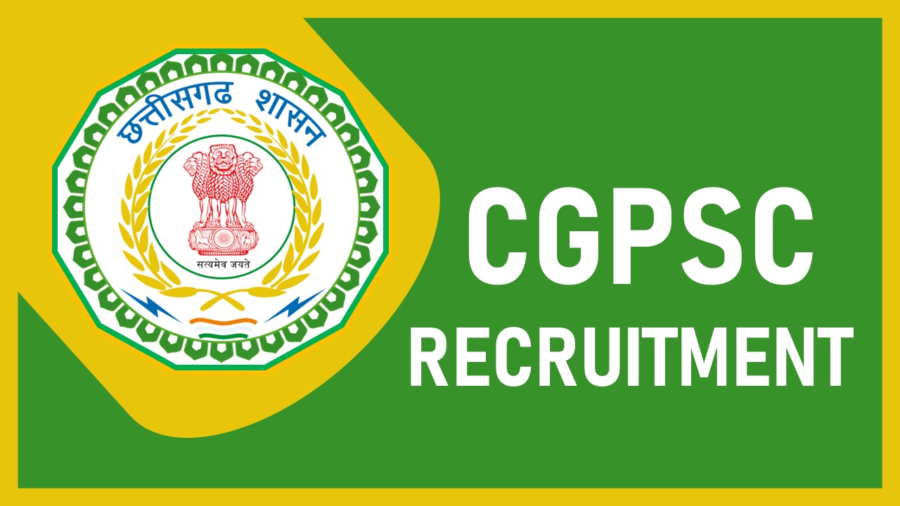 CGPSC Recruitment 2023 for 49 Vacancies: Monthly Pay 136520, Check Post, Eligibility, Online Application Process