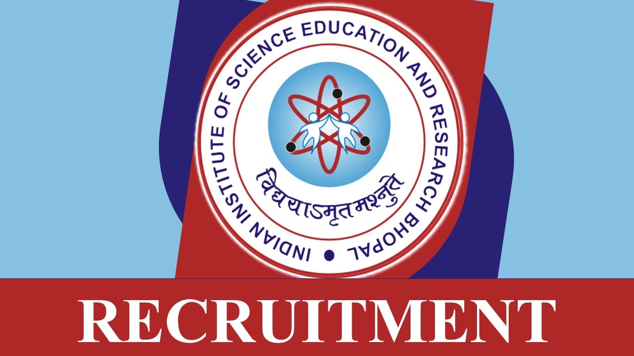 IISER Bhopal Recruitment 2023 for Project Associate: Check Vacancy, Age, Qualification, Salary and Application Procedure