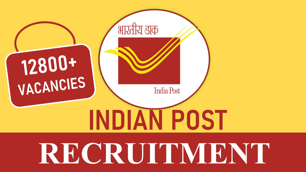 India Post Recruitment 2023: 12800+ Vacancies, Check Posts, Eligibility, Salary and Other Vital Details