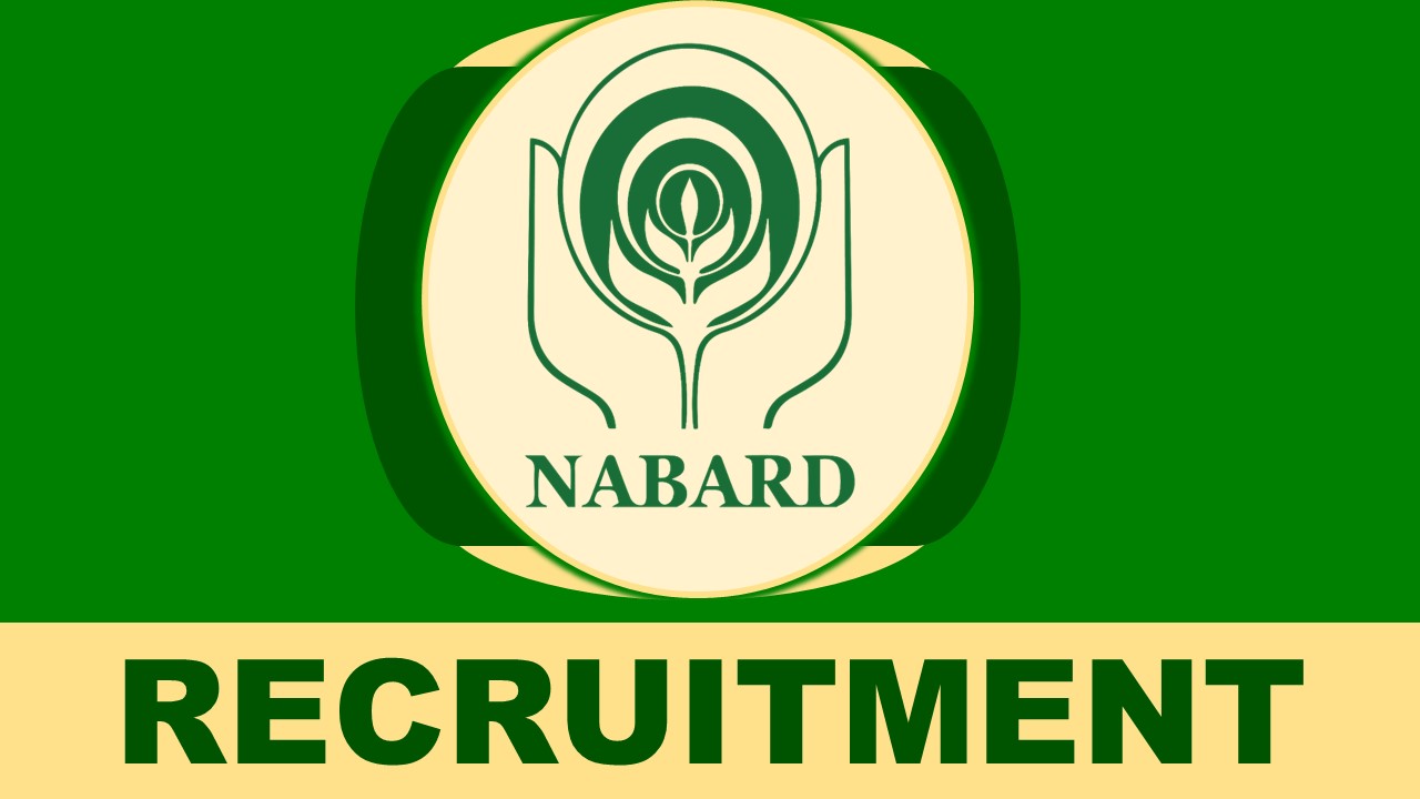 NABARD Recruitment 2023: Notification Released for New Post, Check Post, Vacancies, Qualification, Experience and Other Important Details
