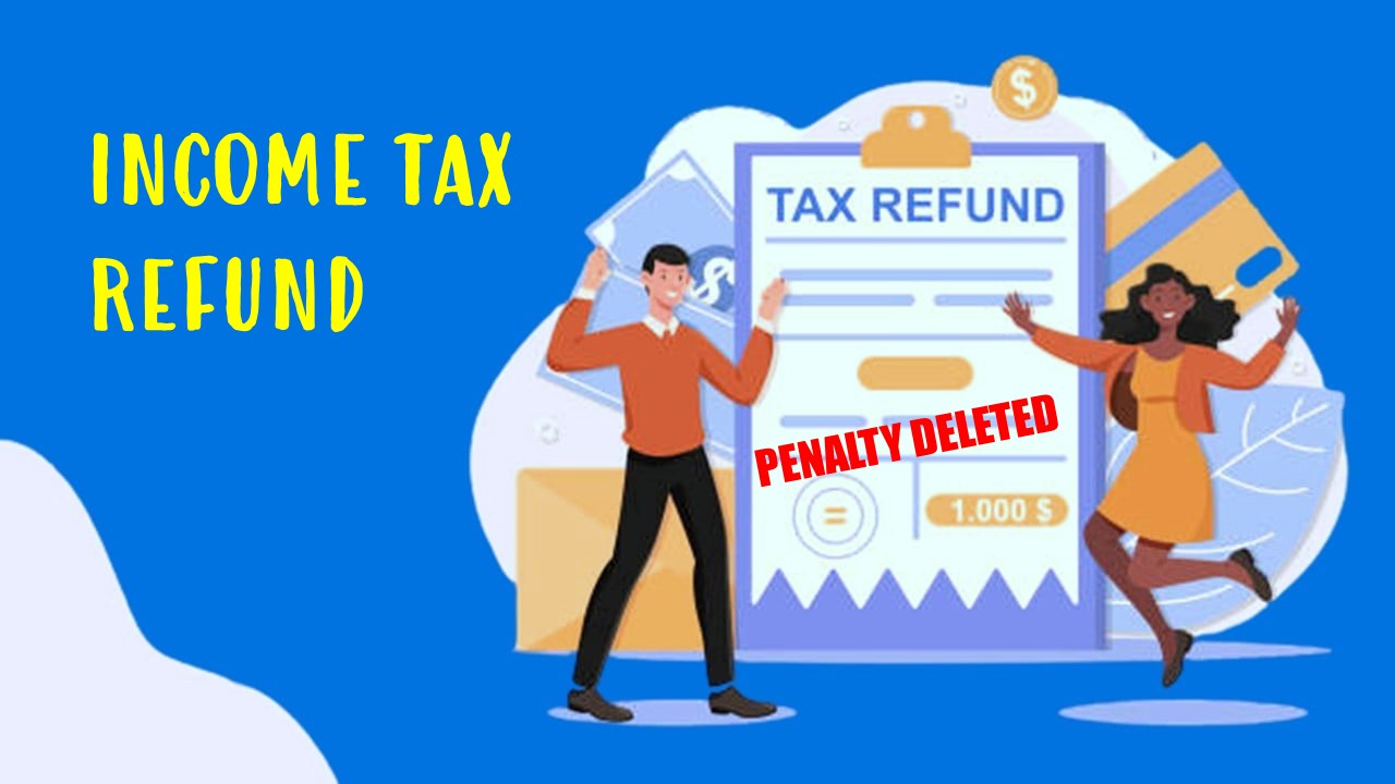 Penalty deleted on account of additions made to Interest on income tax refund: ITAT