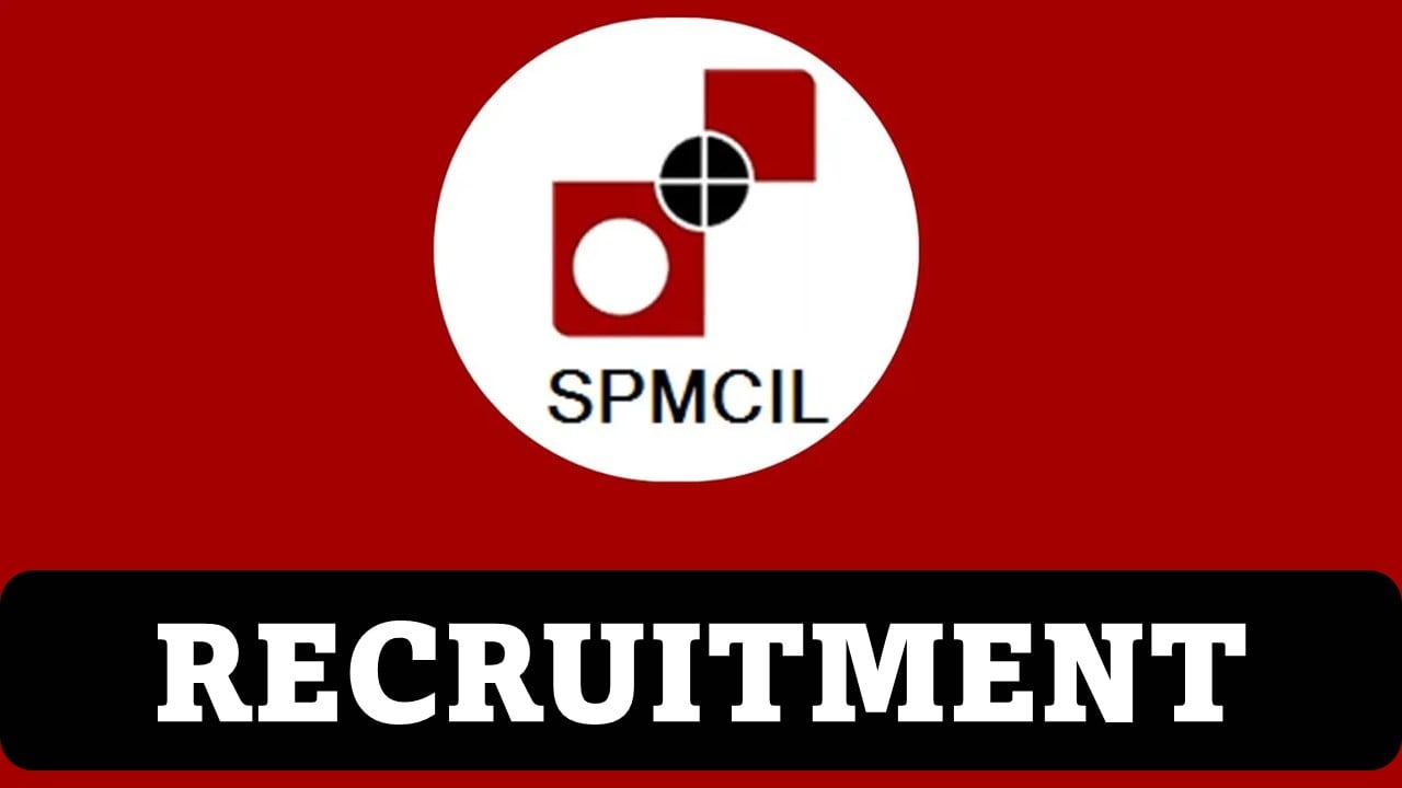 SPMCIL Recruitment 2023: Check Posts, Vacancies, Age Limit, Qualifications, and Other Vital Details