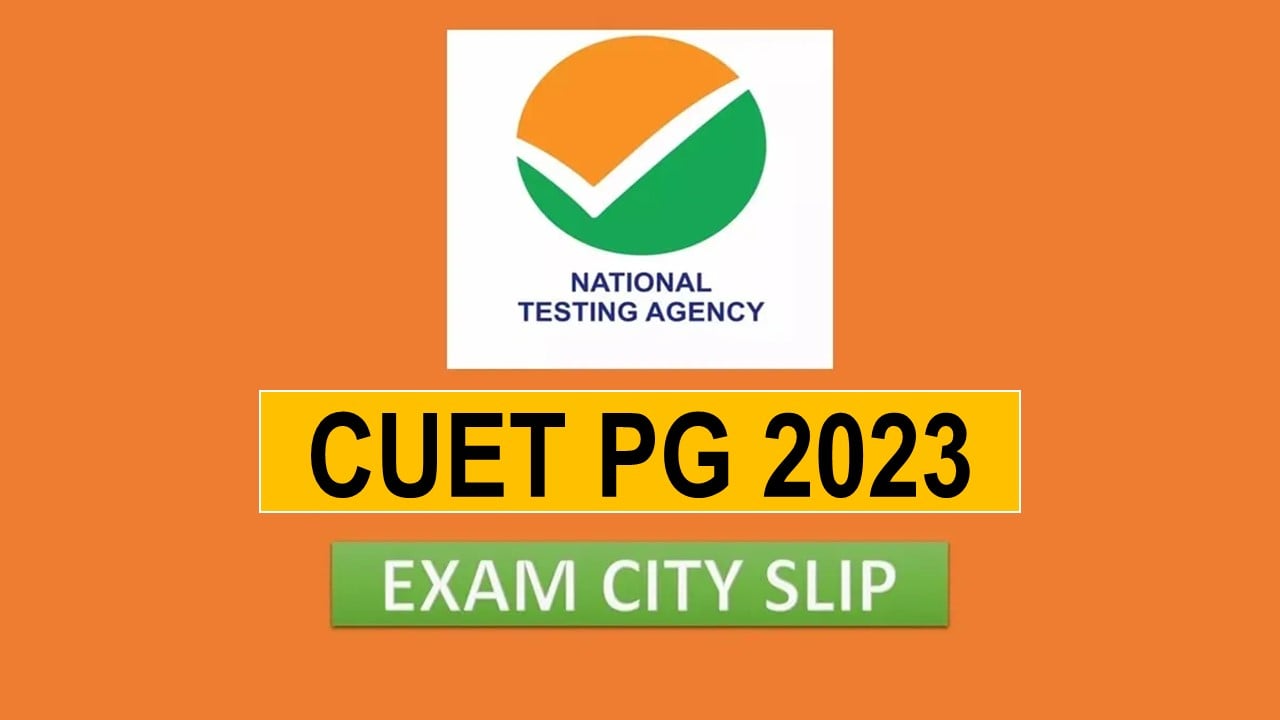CUET PG 2023 Exam City Slip Released for June 9 to 11 Exams: Check Admit Card Release Date, Know How to Download