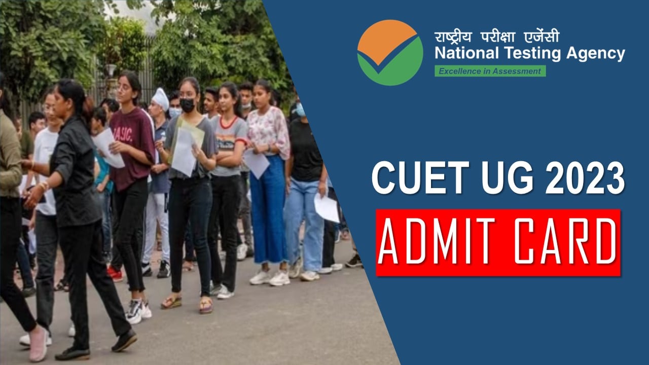 CUET UG Admit Card 2023 Released for June 9 to 11 Exams: Check Details, Get Direct Link to Download Admit Card