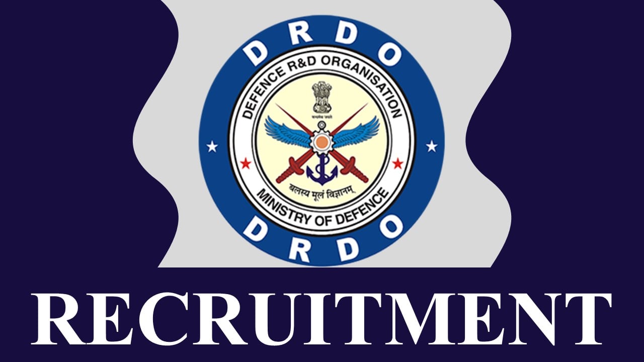 DRDO Recruitment 2023: Check Post Name, Vacancies, Pay Scale, Experience, and How to Apply