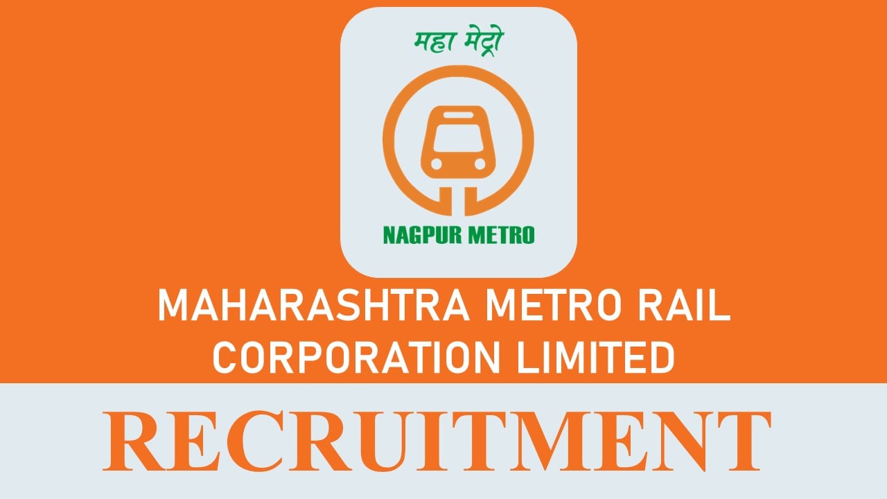 Maharashtra Metro Recruitment 2023: Monthly Pay up to 160000, Check Post, Eligibility and Other Important Details