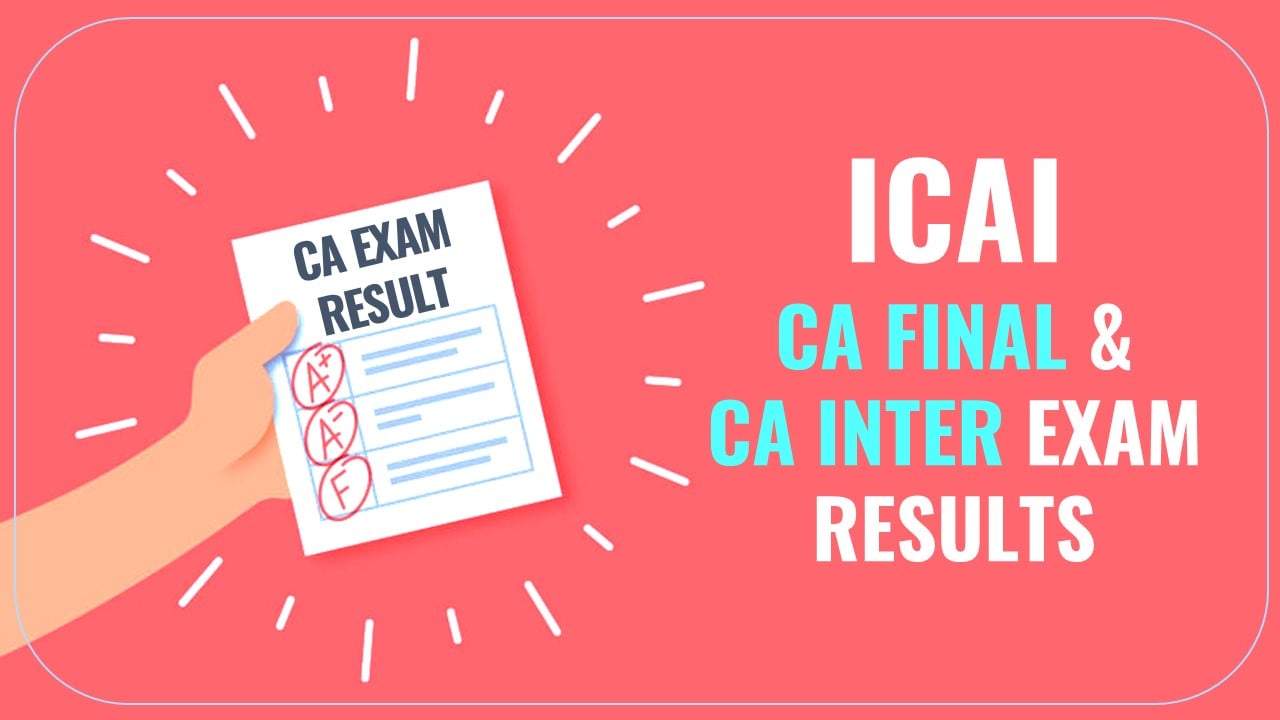 ICAI CA Inter and Final Exam May 2023 Result Declared; 13430 Students became Chartered Accountants