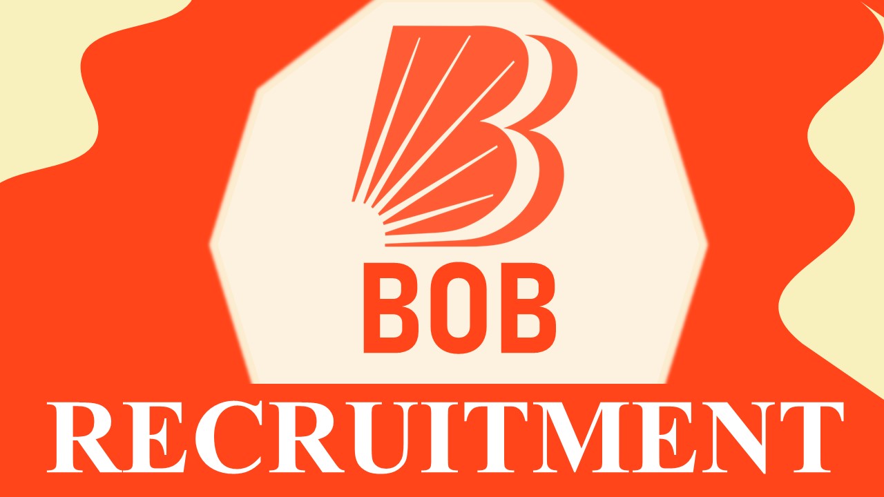 Bank Of Baroda Recruitment