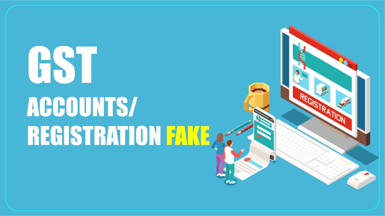 CBIC found 25% of 69,000 suspected GST Registration to be Fake; Expected GST Evasion of Rs.15000 Crore
