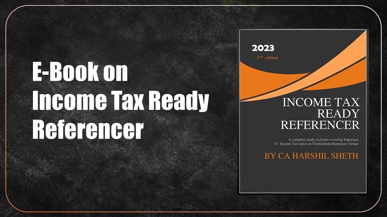E-Book on Income Tax Ready Referencer-2nd Edition by CA Harshil Sheth