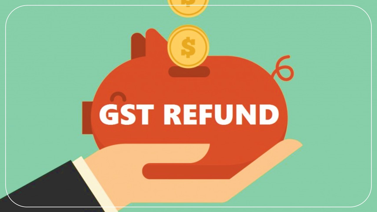 GST Refund cannot be rejected outright merely on technicality when substantive conditions are satisfied