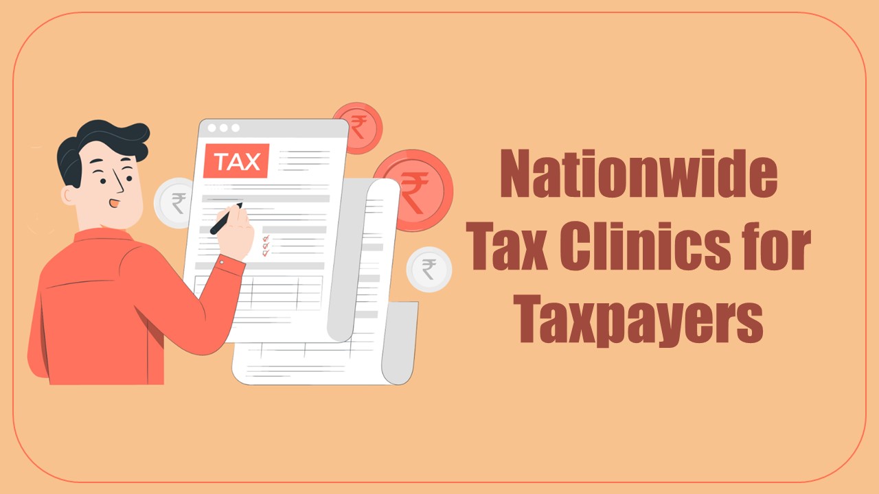 ICAI Organizes Nationwide Tax Clinics for Taxpayers; Resolving ITR Filing Issues